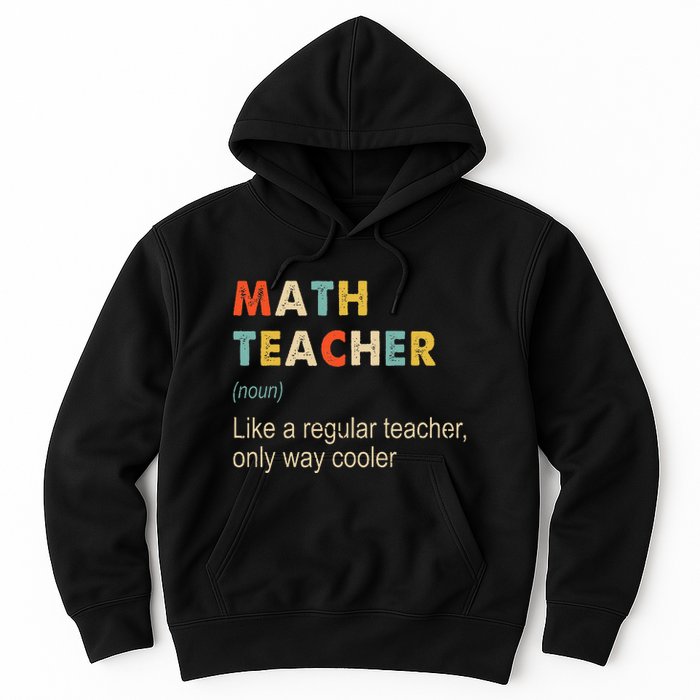 Math Teacher Definition Funny Teaching School Hoodie