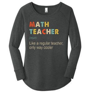 Math Teacher Definition Funny Teaching School Women's Perfect Tri Tunic Long Sleeve Shirt