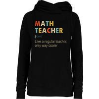 Math Teacher Definition Funny Teaching School Womens Funnel Neck Pullover Hood