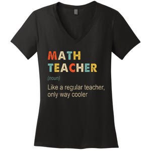 Math Teacher Definition Funny Teaching School Women's V-Neck T-Shirt