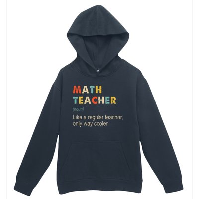 Math Teacher Definition Funny Teaching School Urban Pullover Hoodie