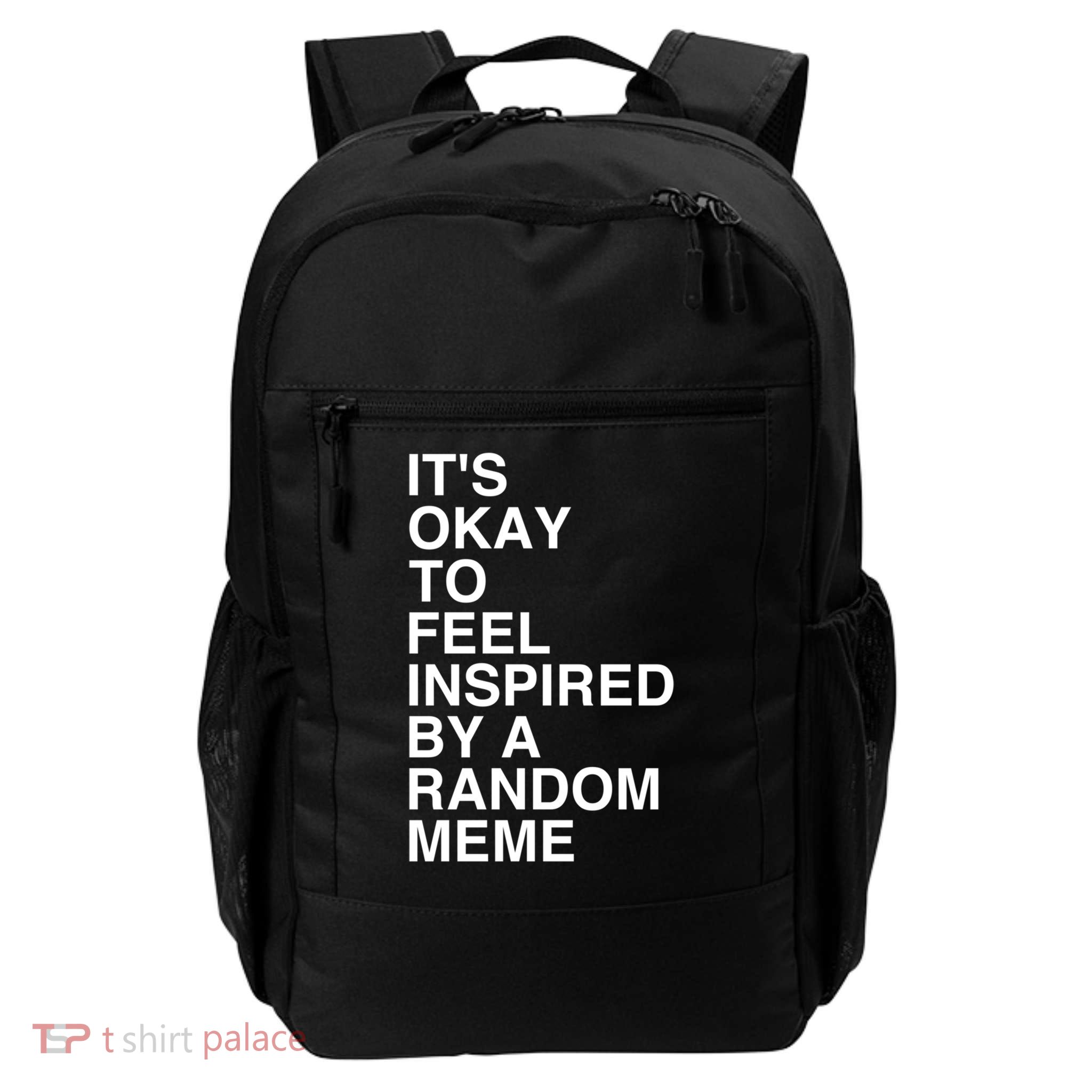 Minimalist Typography Design About Meme Inspiration Meaningful Gift Daily Commute Backpack