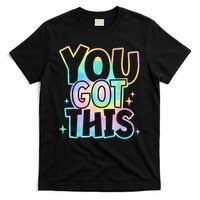 Motivational Testing Day Teacher You Got This Rock The Test (1) T-Shirt