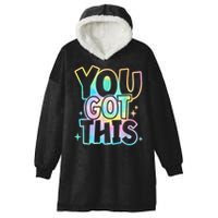 Motivational Testing Day Teacher You Got This Rock The Test (1) Hooded Wearable Blanket