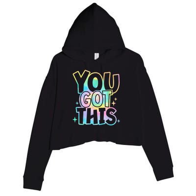 Motivational Testing Day Teacher You Got This Rock The Test (1) Crop Fleece Hoodie