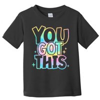 Motivational Testing Day Teacher You Got This Rock The Test (1) Toddler T-Shirt