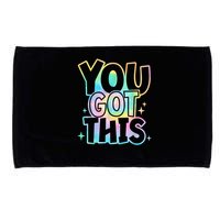 Motivational Testing Day Teacher You Got This Rock The Test (1) Microfiber Hand Towel