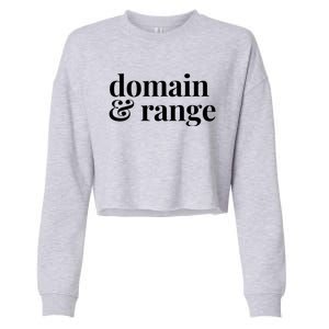 Math Teacher Domain And Range Cute Gift Cropped Pullover Crew