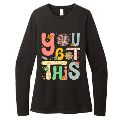 Motivational Testing Day Teacher Student You Got This Womens CVC Long Sleeve Shirt