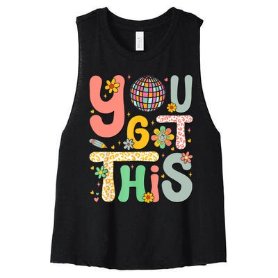 Motivational Testing Day Teacher Student You Got This Women's Racerback Cropped Tank