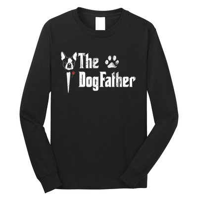 Men The Dogfather Boston Terrier Dog Dad Fathers Day Long Sleeve Shirt