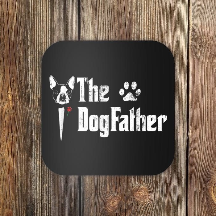 Men The Dogfather Boston Terrier Dog Dad Fathers Day Coaster