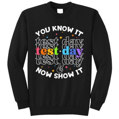 Motivational Test Day Testing Day Teacher Sweatshirt