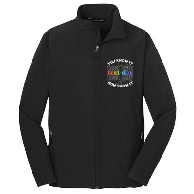 Motivational Test Day Testing Day Teacher Core Soft Shell Jacket