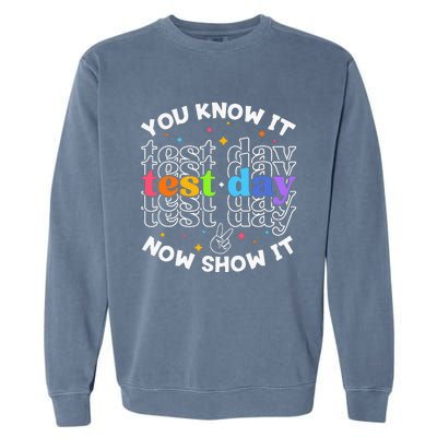 Motivational Test Day Testing Day Teacher Garment-Dyed Sweatshirt