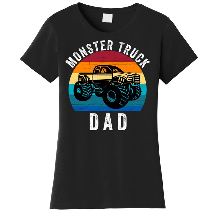 Monster Truck Dad FatherS Day Dads Love Monster Trucks Too Women's T-Shirt