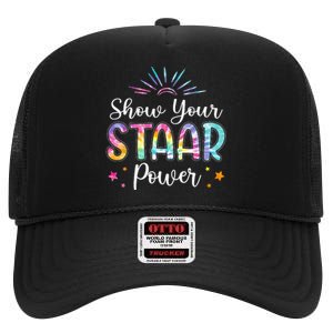 Motivational Testing Day Teacher Show Your STAAR Power High Crown Mesh Back Trucker Hat