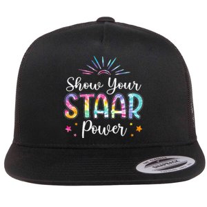 Motivational Testing Day Teacher Show Your STAAR Power Flat Bill Trucker Hat