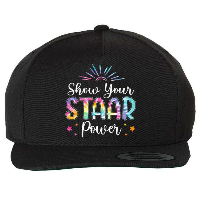 Motivational Testing Day Teacher Show Your STAAR Power Wool Snapback Cap