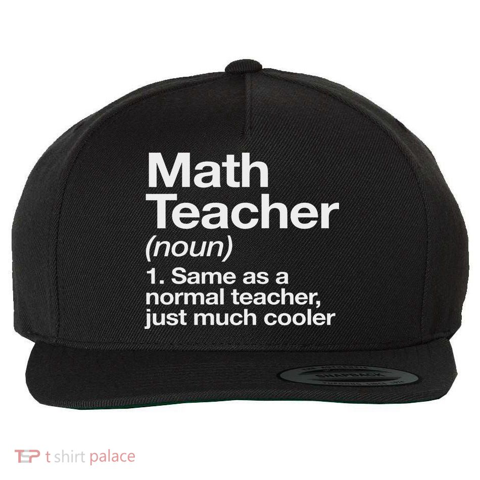 Math Teacher Definition Funny Back To School First Day Wool Snapback Cap