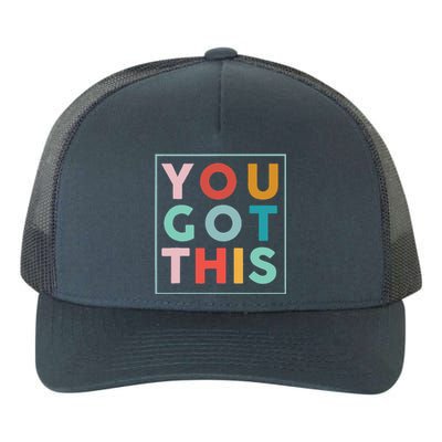 Motivational Testing Day For Teacher You Got This Yupoong Adult 5-Panel Trucker Hat