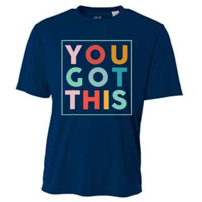 Motivational Testing Day For Teacher You Got This Cooling Performance Crew T-Shirt