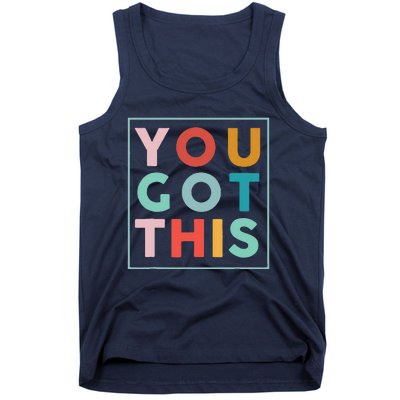 Motivational Testing Day For Teacher You Got This Tank Top