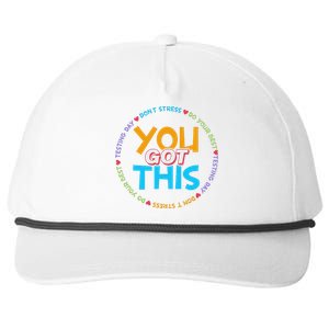 Motivational Testing Day Teacher Student You Got This Snapback Five-Panel Rope Hat