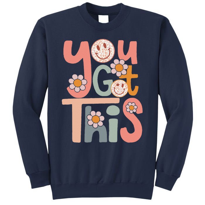 Motivational Testing Day Teacher Student You Got This Sweatshirt