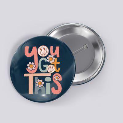 Motivational Testing Day Teacher Student You Got This Button