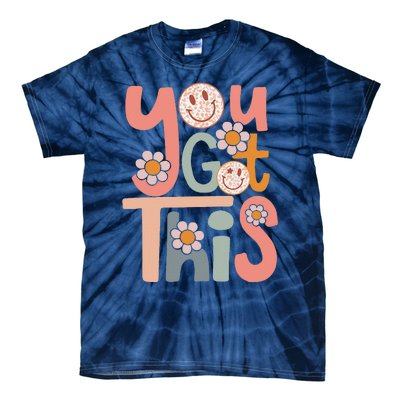 Motivational Testing Day Teacher Student You Got This Tie-Dye T-Shirt