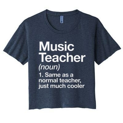 Music Teacher Definition Funny Back To School First Day Women's Crop Top Tee