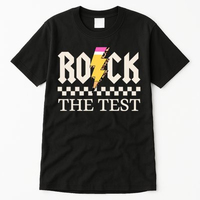 Motivational Testing Day For Teacher Student Rock The Test  Tall T-Shirt