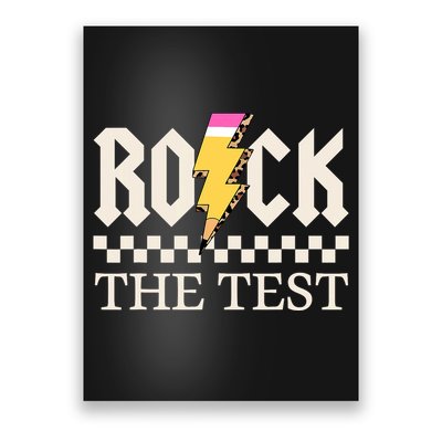 Motivational Testing Day For Teacher Student Rock The Test  Poster