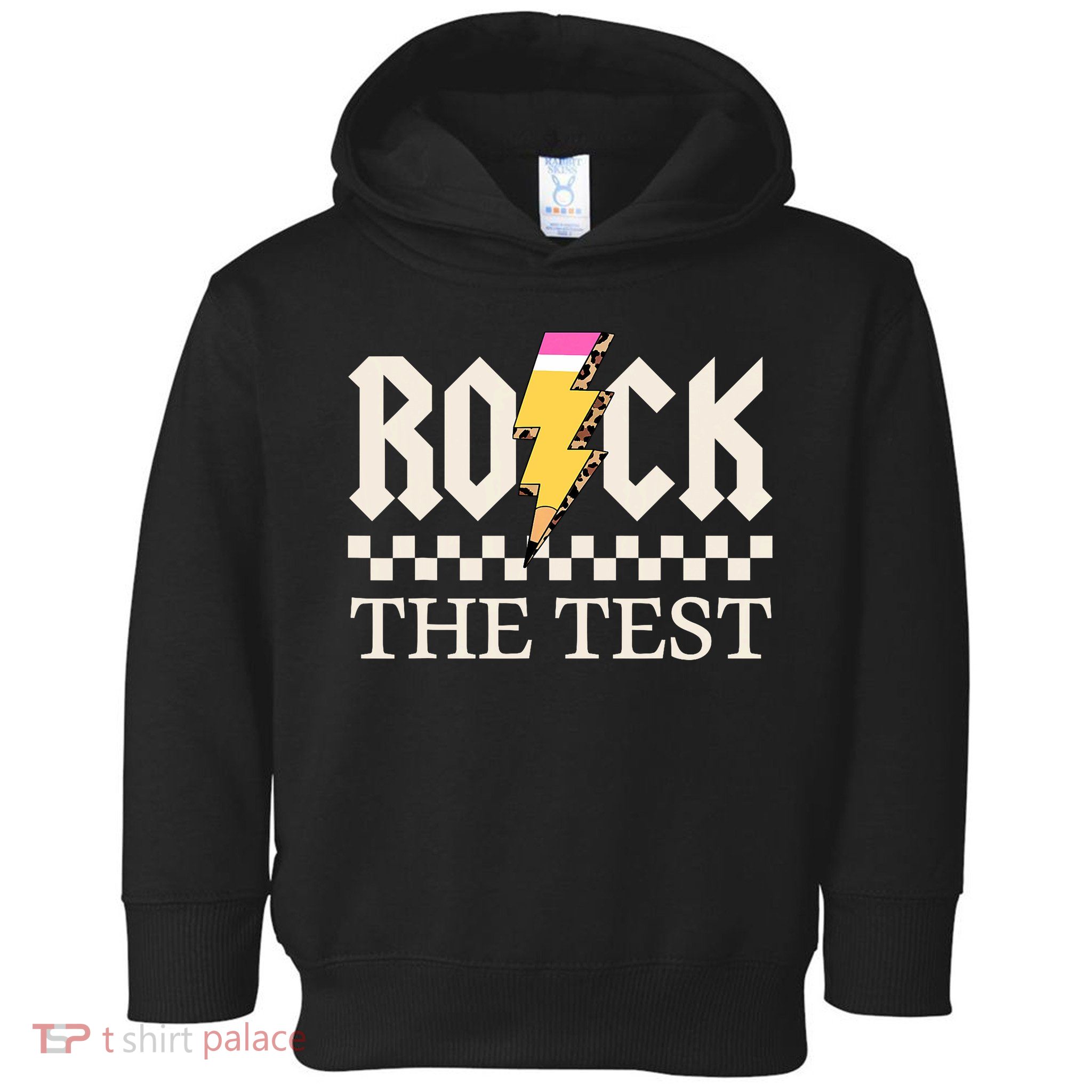Motivational Testing Day For Teacher Student Rock The Test  Toddler Hoodie