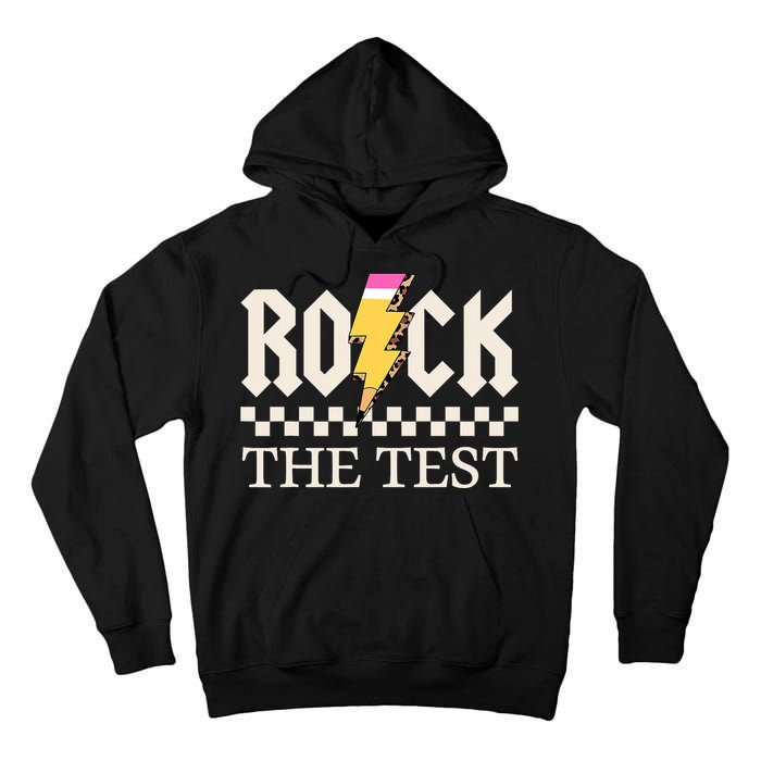 Motivational Testing Day For Teacher Student Rock The Test  Tall Hoodie