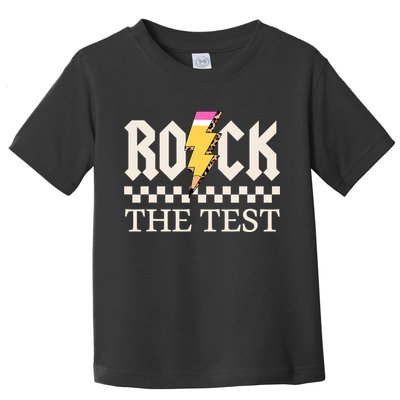 Motivational Testing Day For Teacher Student Rock The Test  Toddler T-Shirt