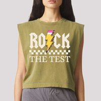 Motivational Testing Day For Teacher Student Rock The Test  Garment-Dyed Women's Muscle Tee