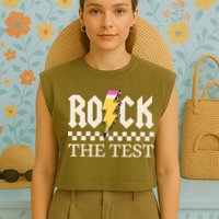 Motivational Testing Day For Teacher Student Rock The Test  Garment-Dyed Women's Muscle Tee