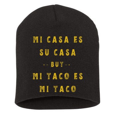 Mi Taco Es Mi Taco Cinco De Mayo Mexican Food Spanish Meme Short Acrylic Beanie