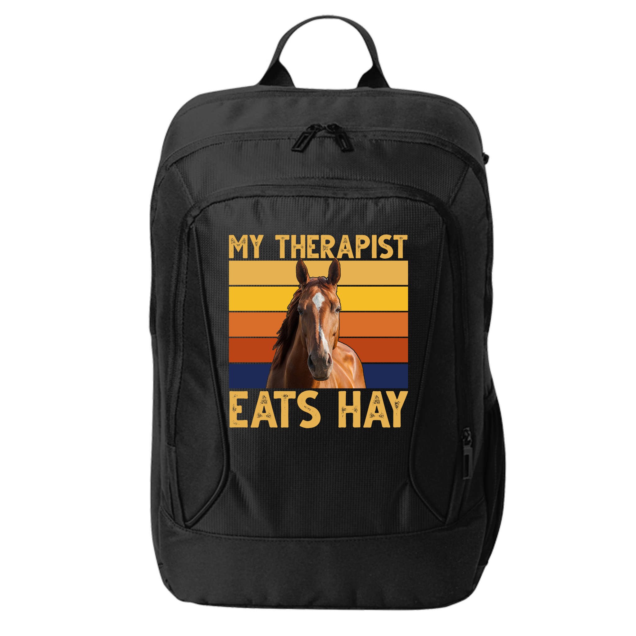 My Therapist Eats Hay Funny Horse Lover City Backpack