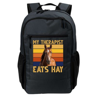 My Therapist Eats Hay Funny Horse Lover Daily Commute Backpack