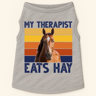 My Therapist Eats Hay Funny Horse Lover Doggie Tank