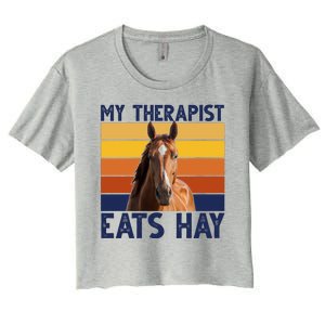 My Therapist Eats Hay Funny Horse Lover Women's Crop Top Tee