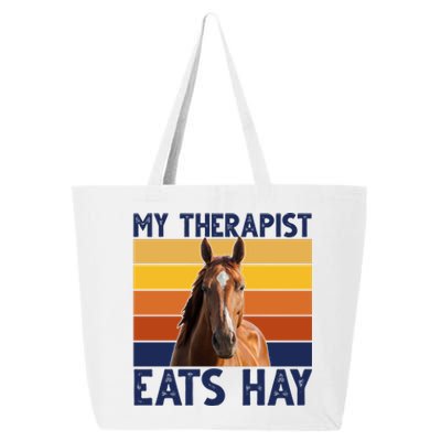 My Therapist Eats Hay Funny Horse Lover 25L Jumbo Tote