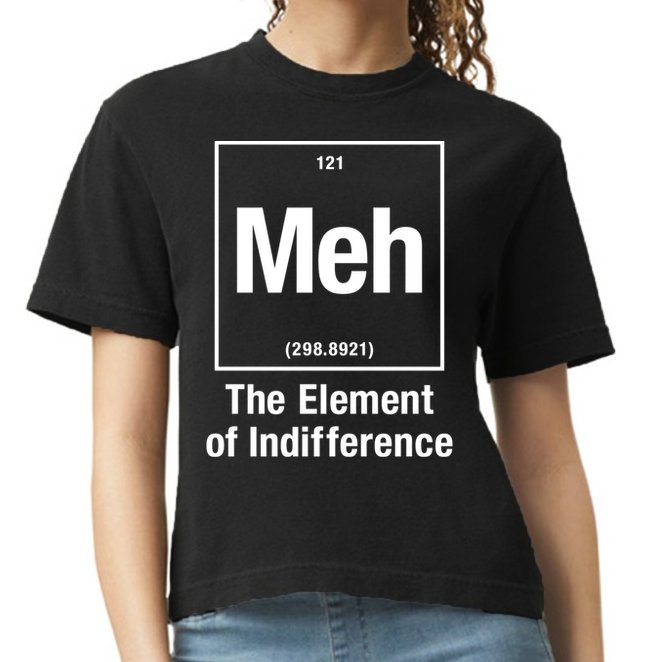 Meh The Elet Of Indifference Gift Comfort Colors Boxy T-Shirt