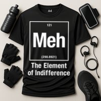 Meh The Elet Of Indifference Gift Cooling Performance Crew T-Shirt