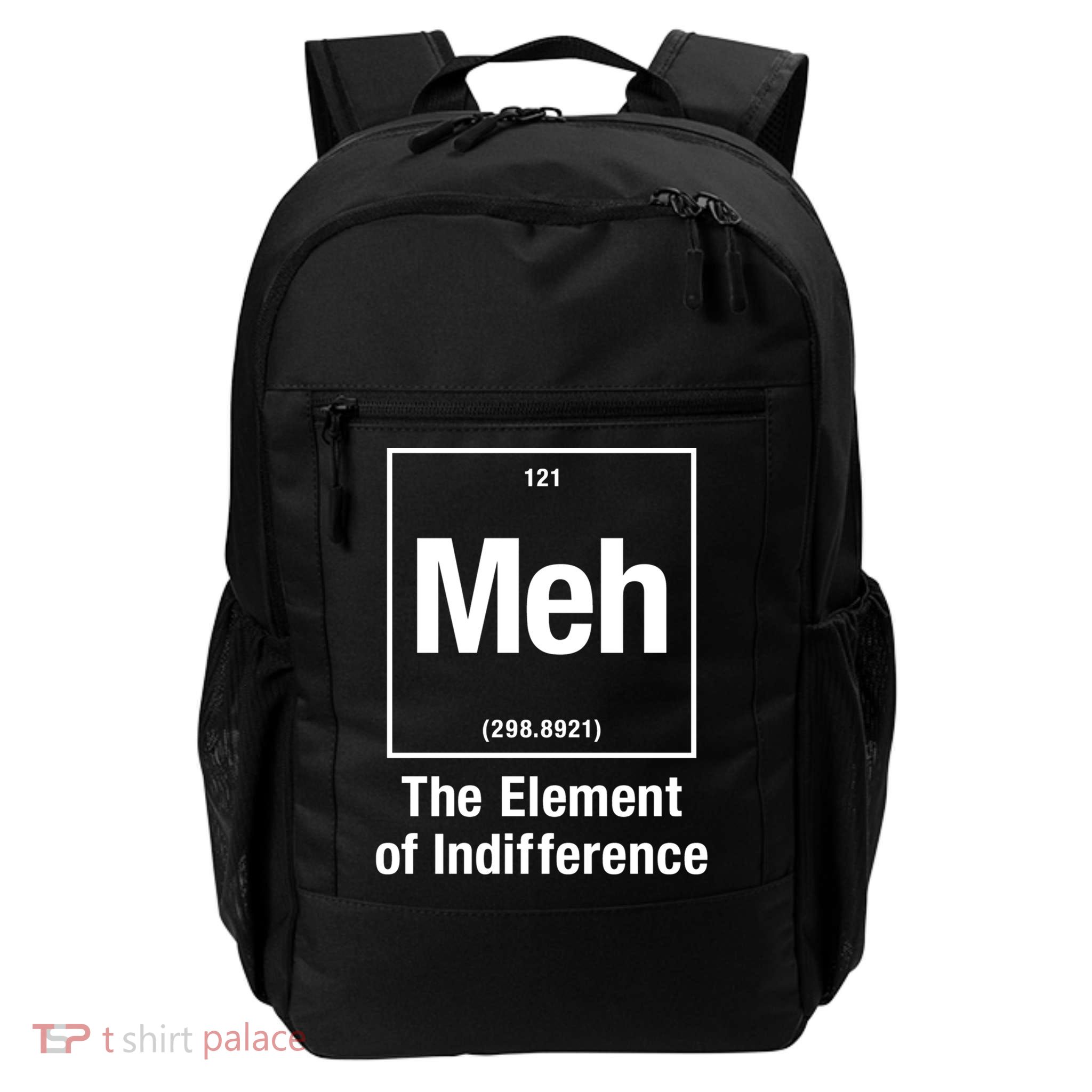 Meh The Elet Of Indifference Gift Daily Commute Backpack