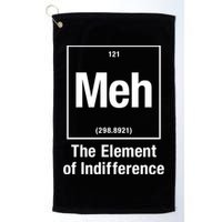 Meh The Elet Of Indifference Gift Golf Towel