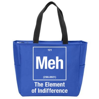 Meh The Elet Of Indifference Gift Zip Tote Bag